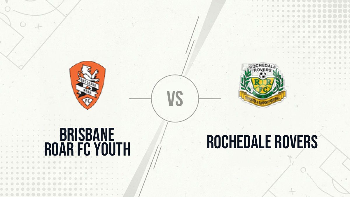 Pronostic Brisbane Roar FC Youth Rochedale Rovers