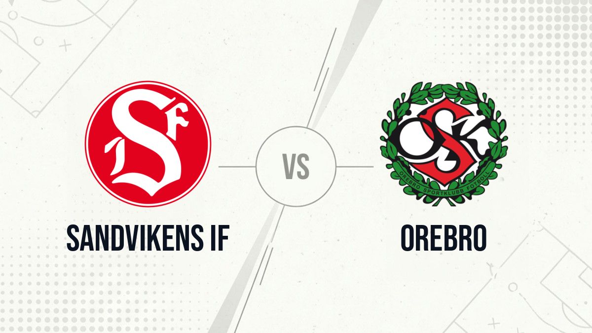 Pronostic Sandvikens IF Orebro