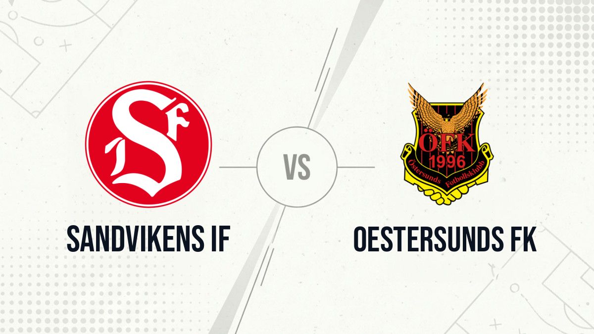 Pronostic Sandvikens IF Oestersunds FK