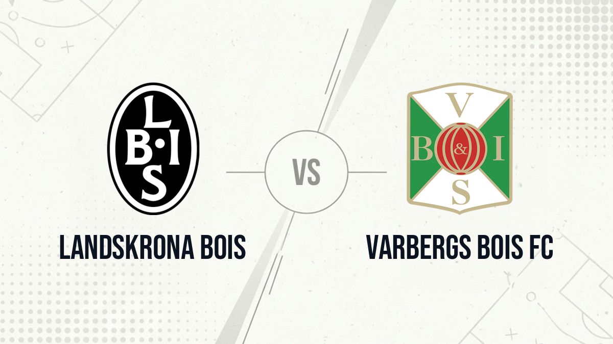 Pronostic Landskrona BoIS Varbergs BoIS FC