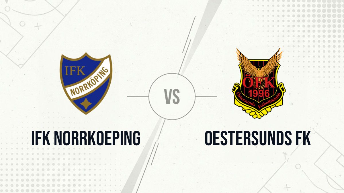 Pronostic IFK Norrkoeping Oestersunds FK