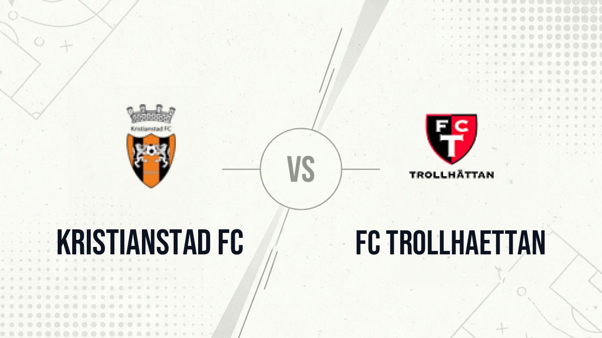 Pronostic Kristianstad FC FC Trollhaettan