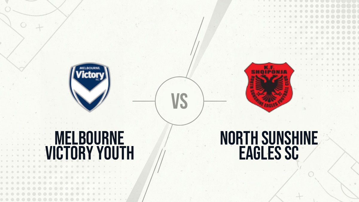 Pronostic Melbourne Victory Youth North Sunshine Eagles SC