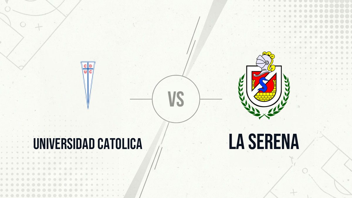Pronostic Universidad Catolica La Serena