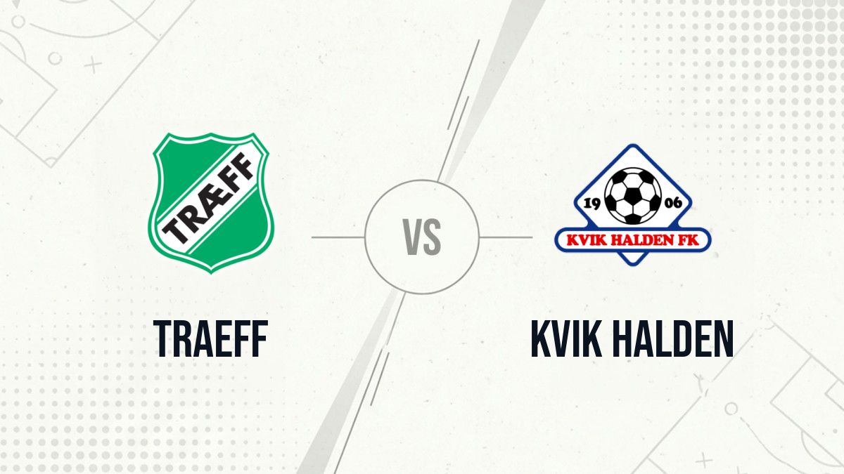 Pronostic Traeff Kvik Halden