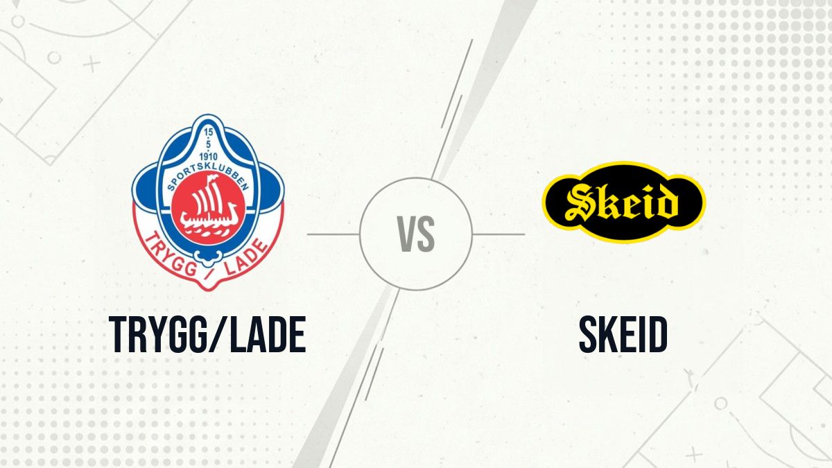 Pronostic Trygg/Lade Skeid