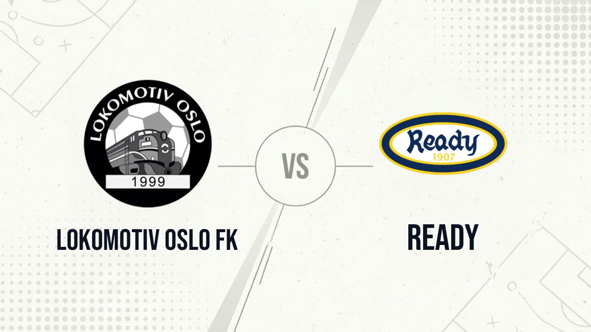 Pronostic Lokomotiv Oslo FK Ready