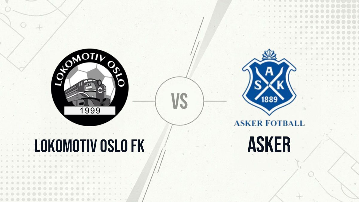 Pronostic Lokomotiv Oslo FK Asker