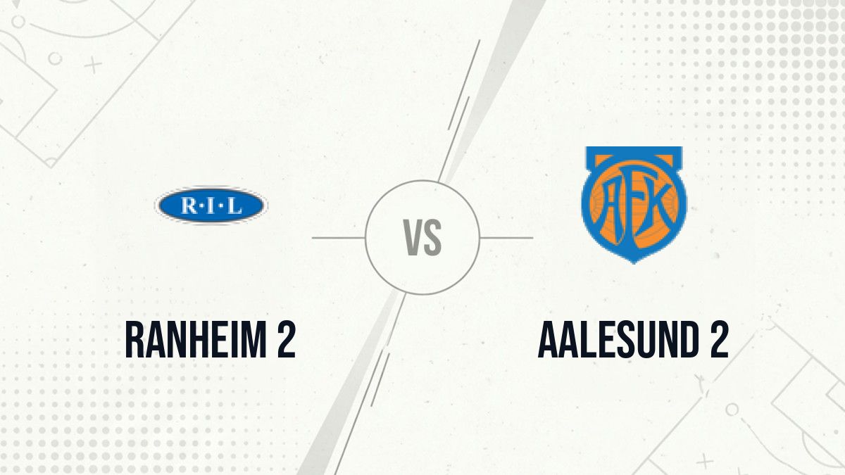 Pronostic Ranheim 2 Aalesund 2