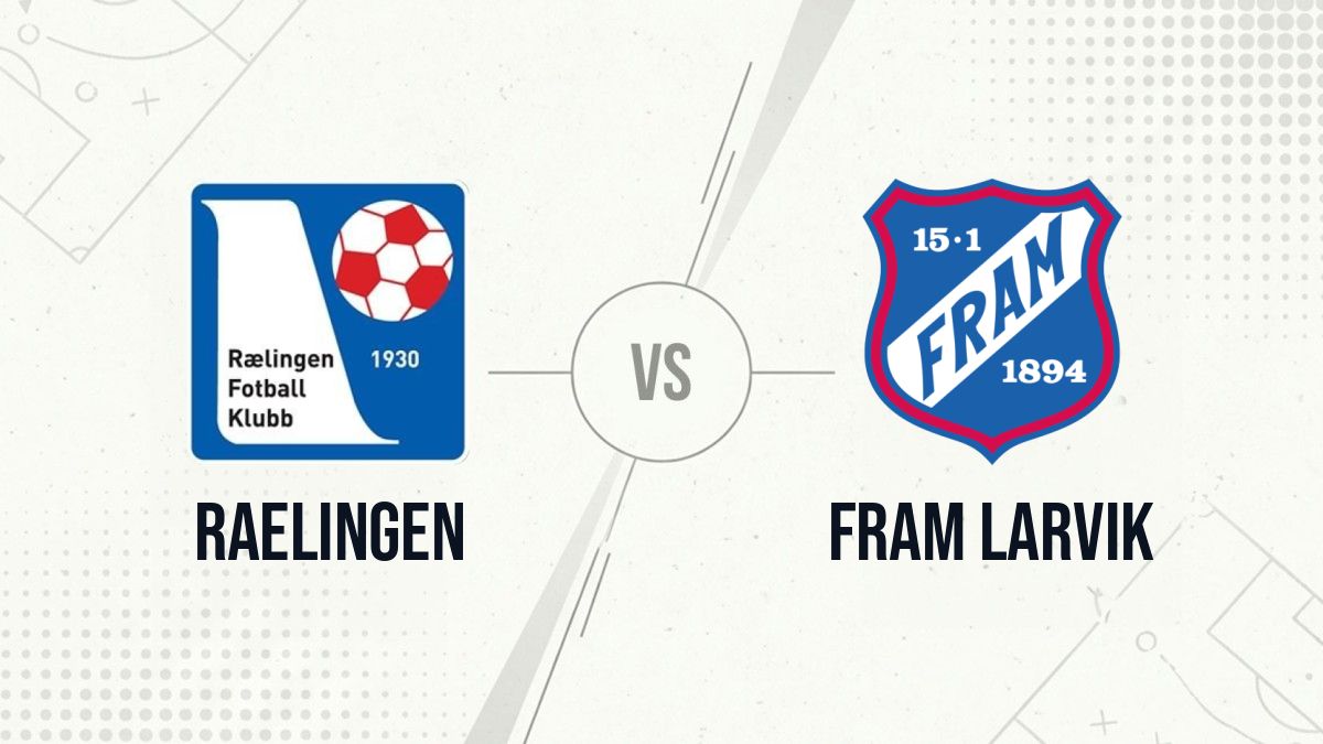 Pronostic Raelingen Fram Larvik