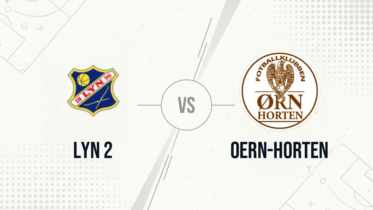 Pronostic Lyn 2 Oern-Horten