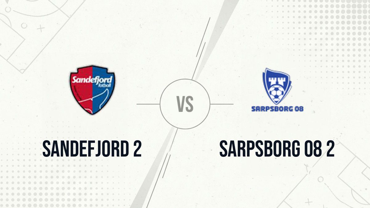 Pronostic Sandefjord 2 Sarpsborg 08 2