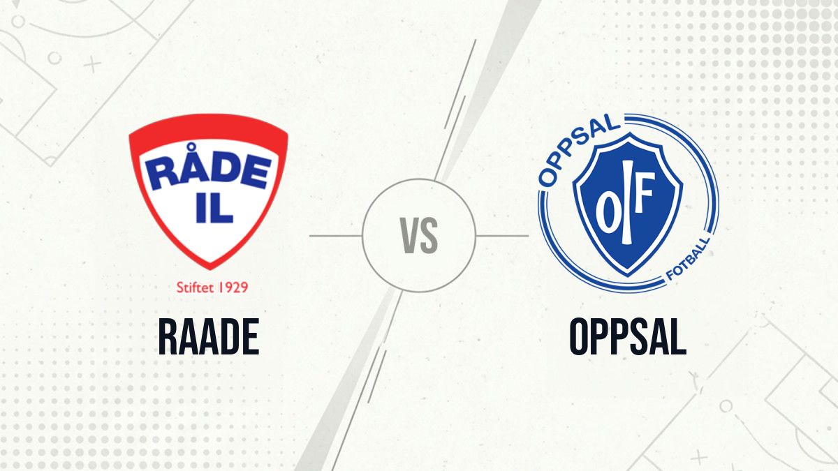 Pronostic Raade Oppsal
