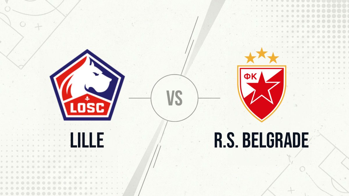 Pronostic Lille R.S. Belgrade