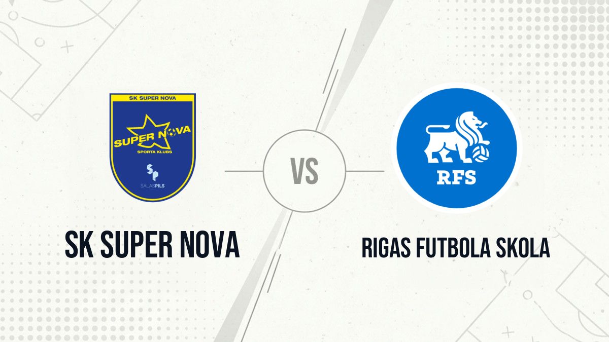 Pronostic SK Super Nova Rigas Futbola skola