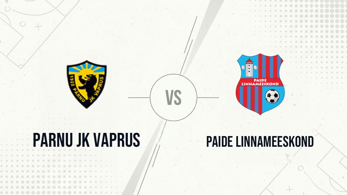 Pronostic Parnu JK Vaprus Paide Linnameeskond