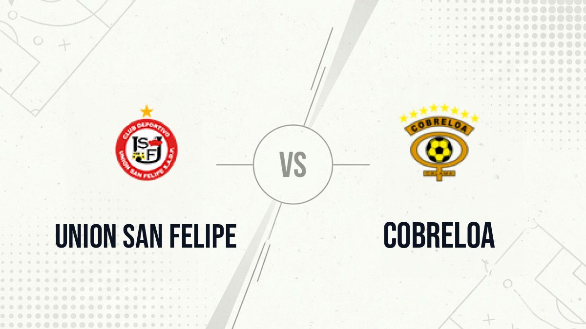 Pronostic Union San Felipe Cobreloa