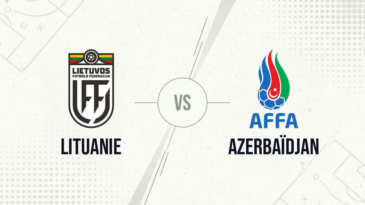 Pronostic Lituanie Azerbaïdjan