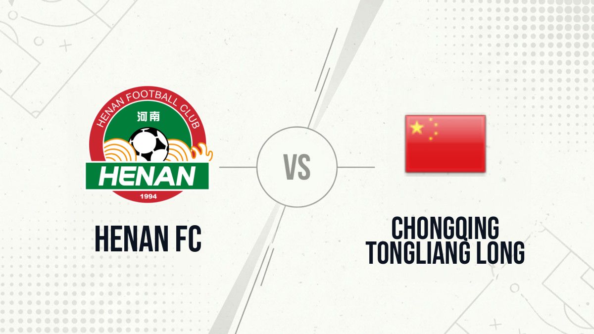 Pronostic Henan FC Chongqing Tongliang Long