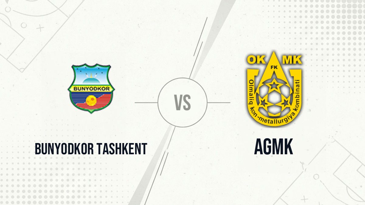 Pronostic Bunyodkor Tashkent AGMK