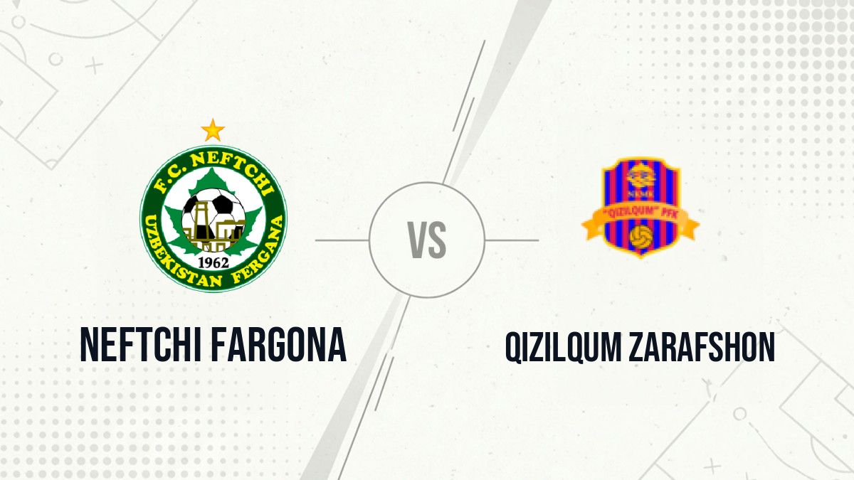 Pronostic Neftchi Fargona Qizilqum Zarafshon