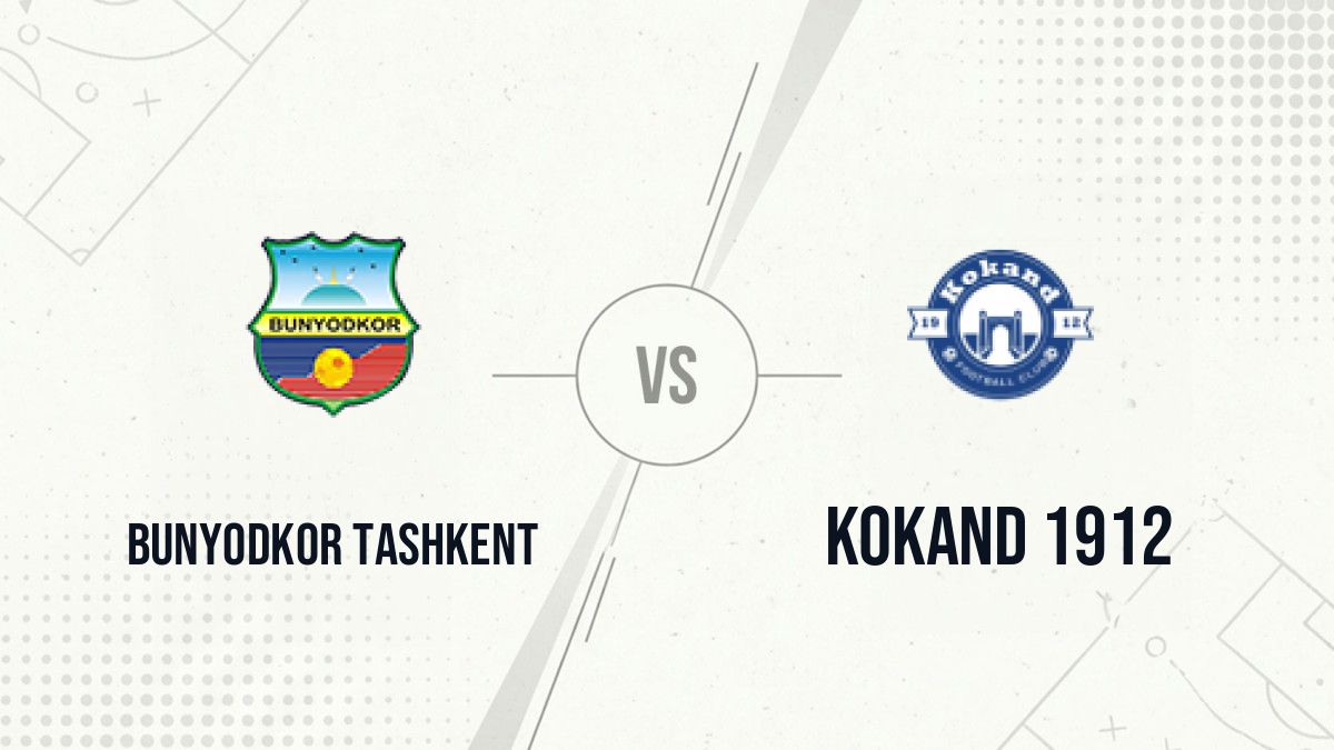 Pronostic Bunyodkor Tashkent Kokand 1912