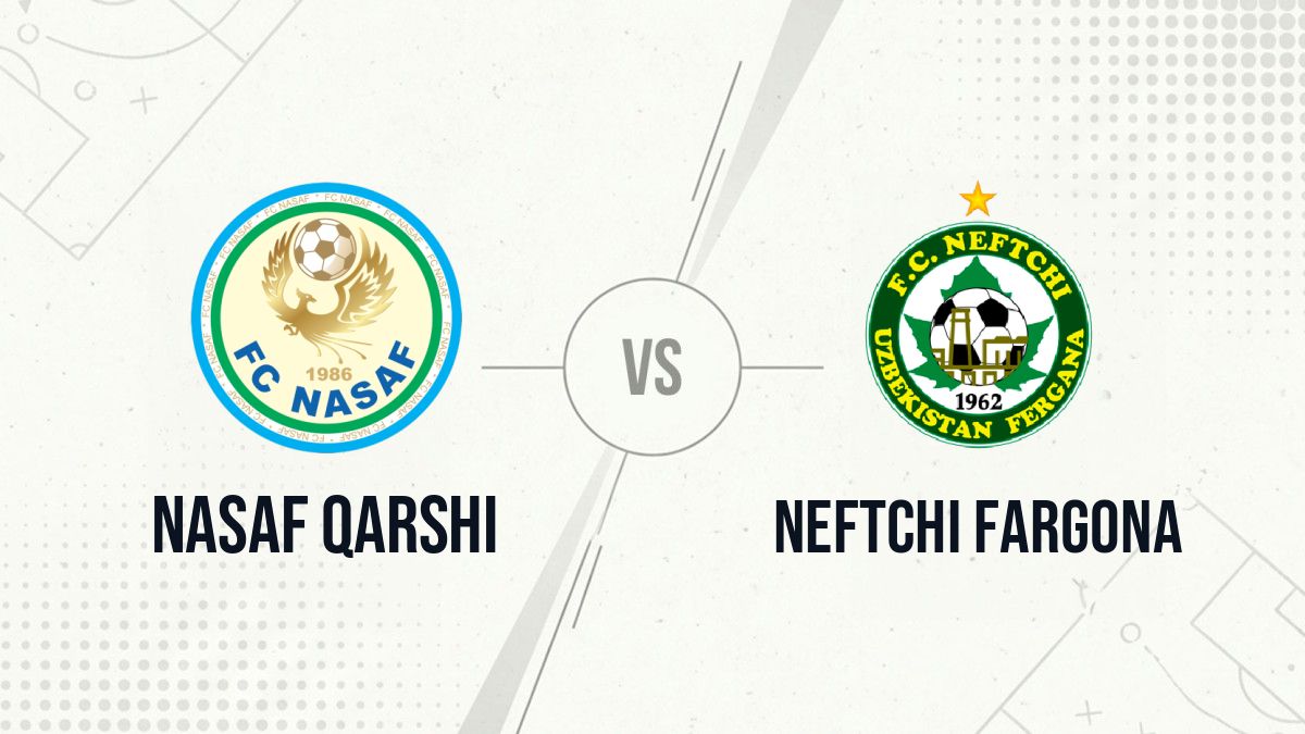 Pronostic Nasaf Qarshi Neftchi Fargona