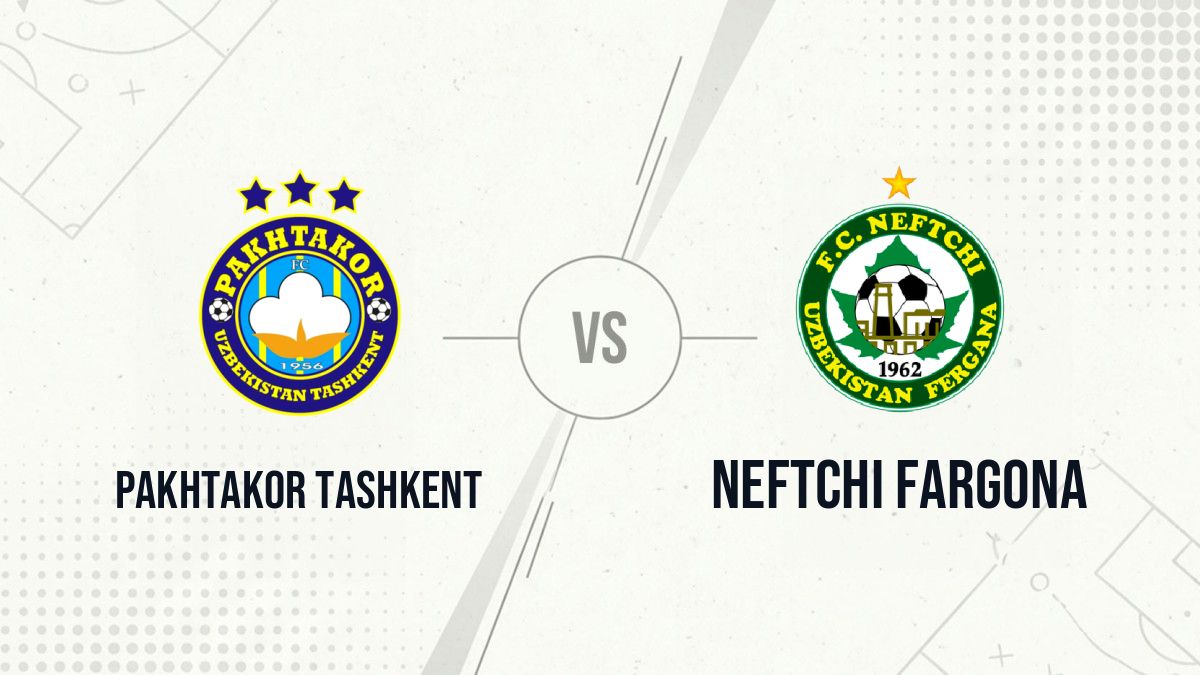 Pronostic Pakhtakor Tashkent Neftchi Fargona