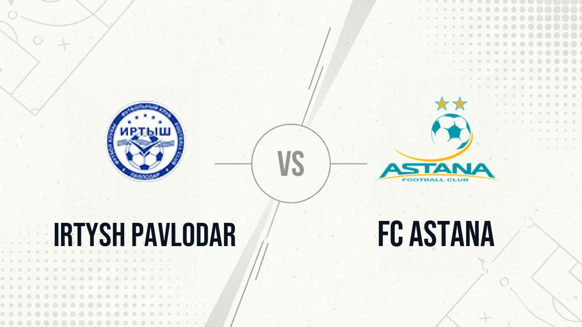 Pronostic Irtysh Pavlodar FC Astana