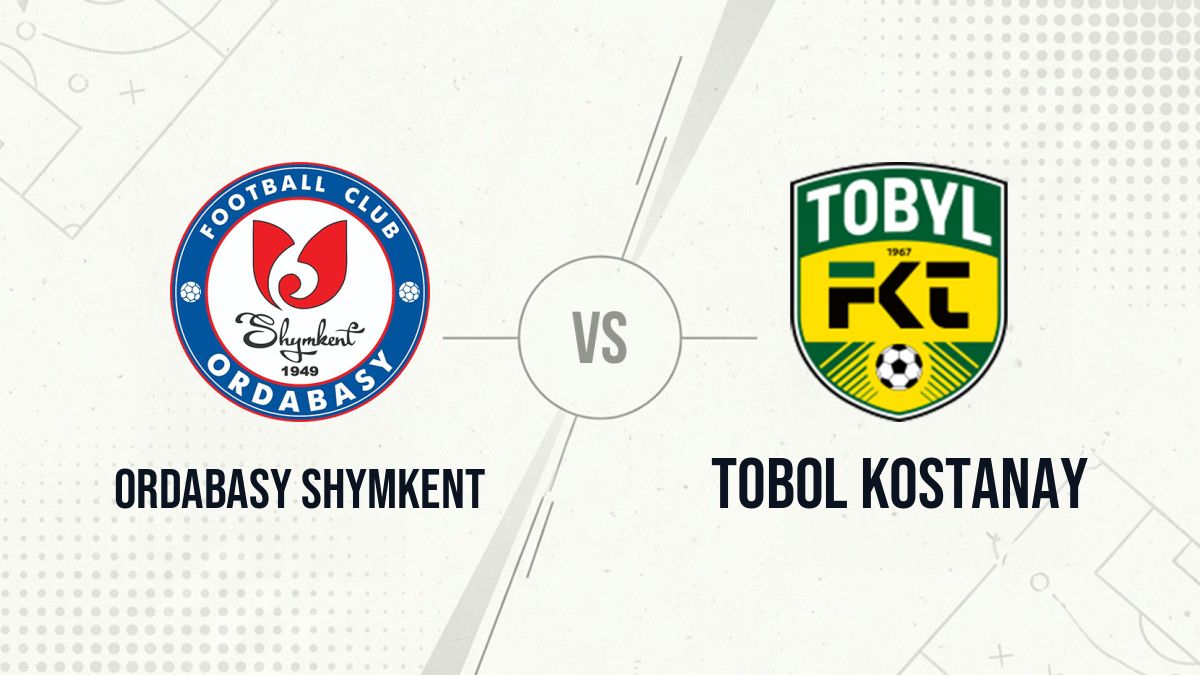 Pronostic Ordabasy Shymkent Tobol Kostanay
