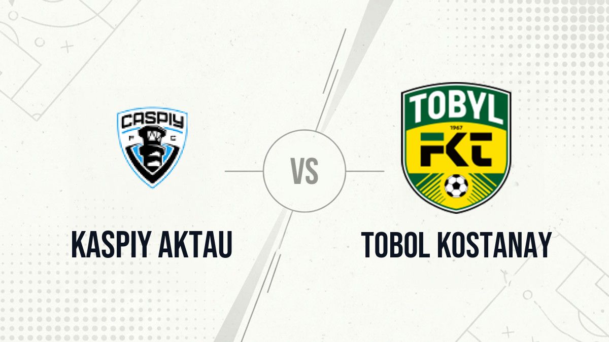 Pronostic Kaspiy Aktau Tobol Kostanay