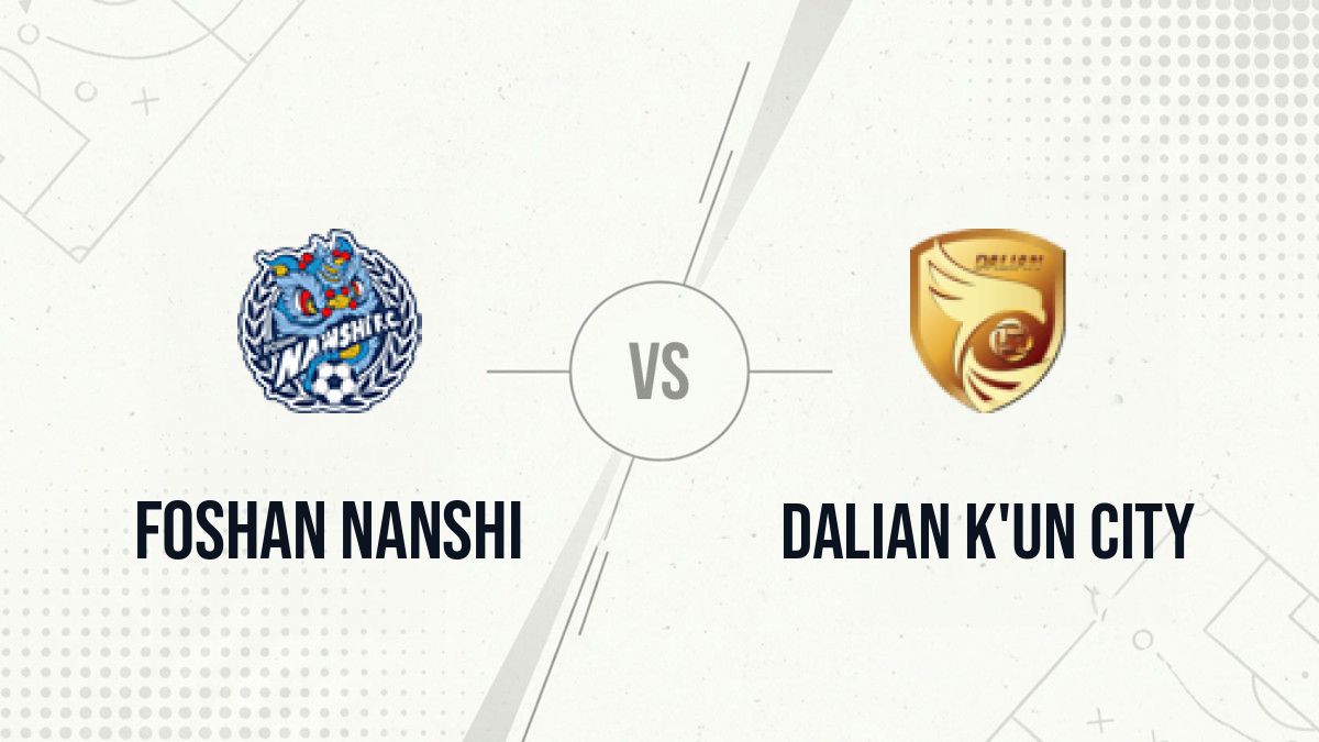 Pronostic Foshan Nanshi Dalian K'un City