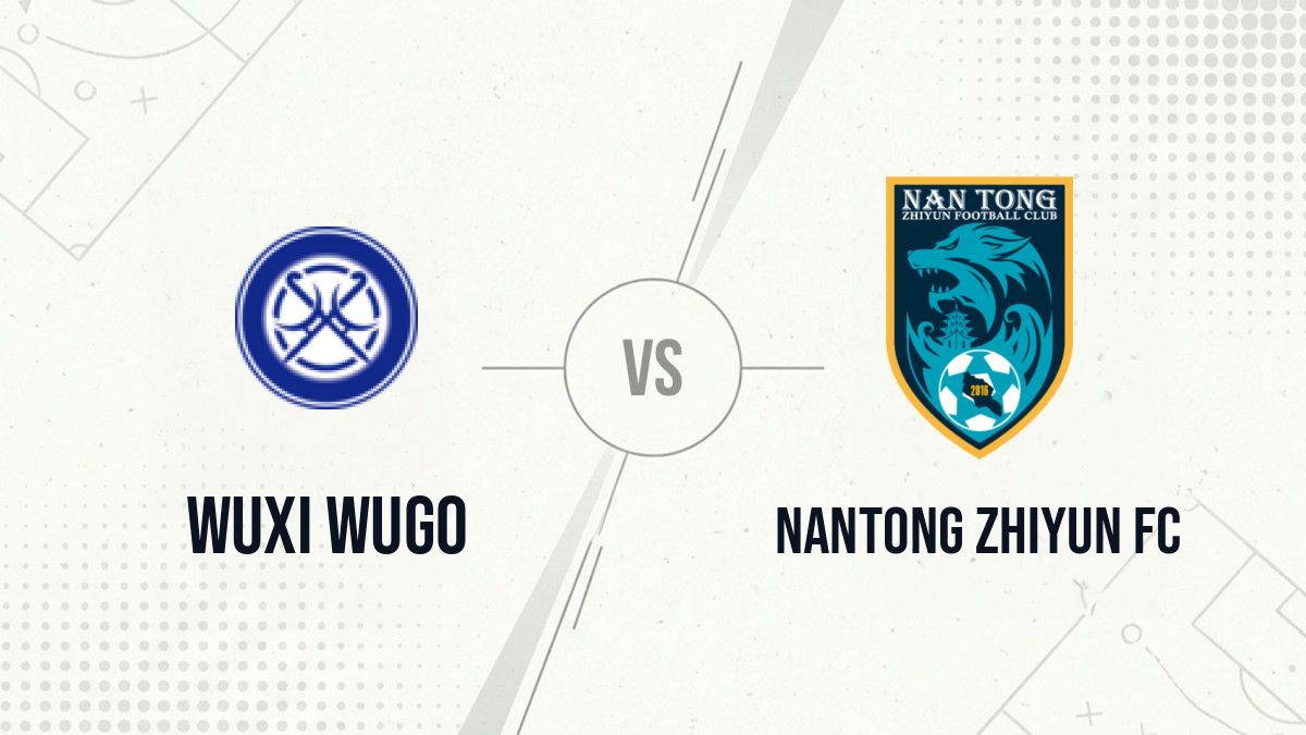 Pronostic Wuxi Wugo Nantong Zhiyun FC