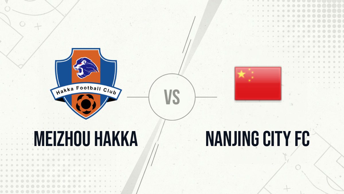 Pronostic Meizhou Hakka Nanjing City FC