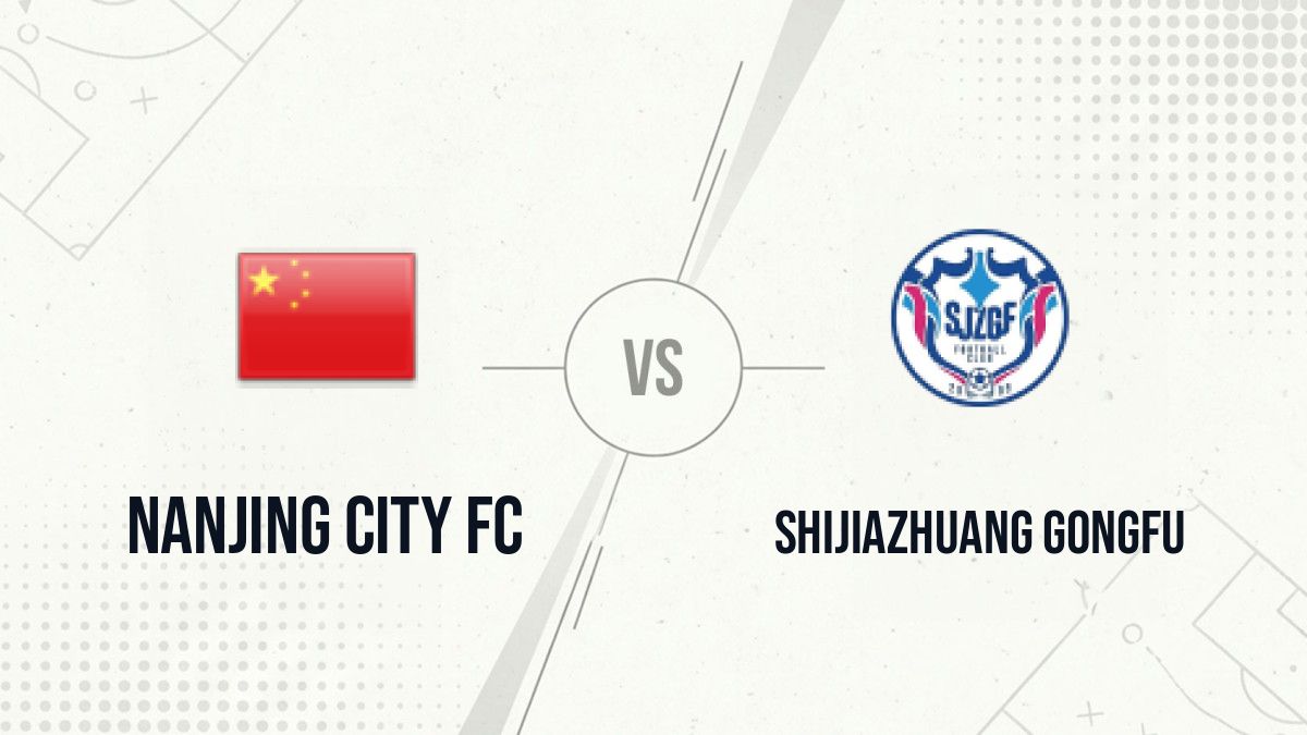 Pronostic Nanjing City FC Shijiazhuang Gongfu