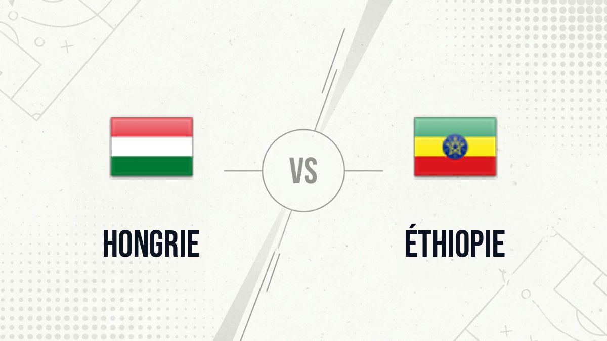 Pronostic Hongrie Éthiopie