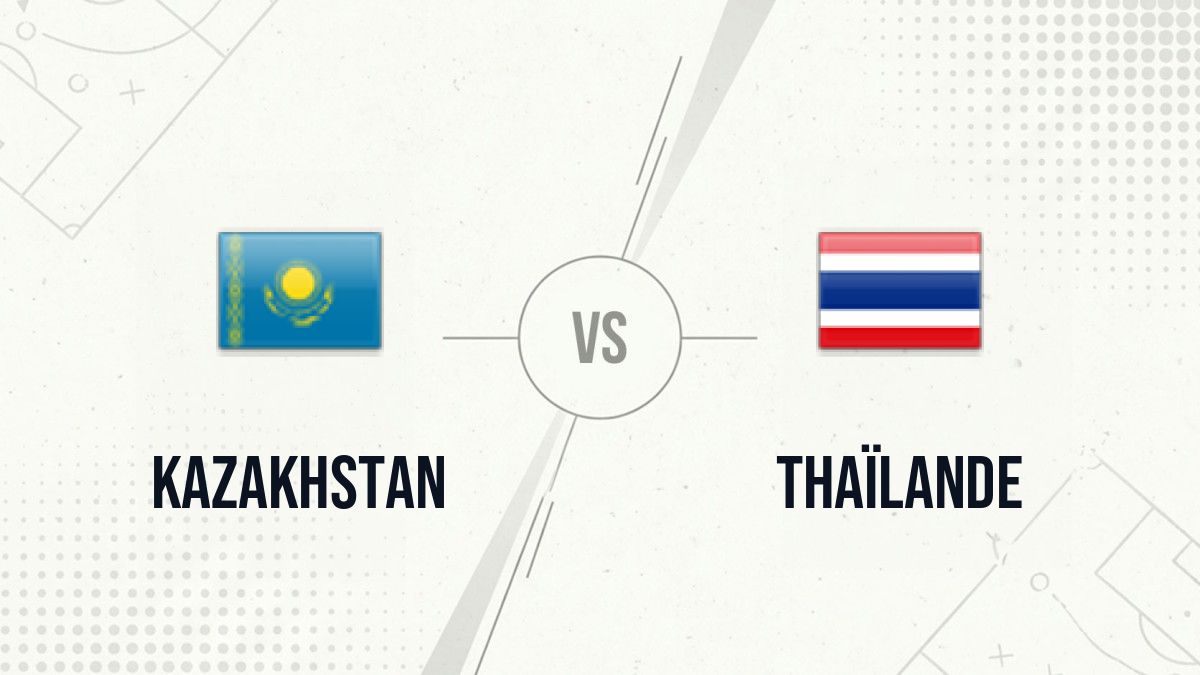 Pronostic Kazakhstan Thaïlande