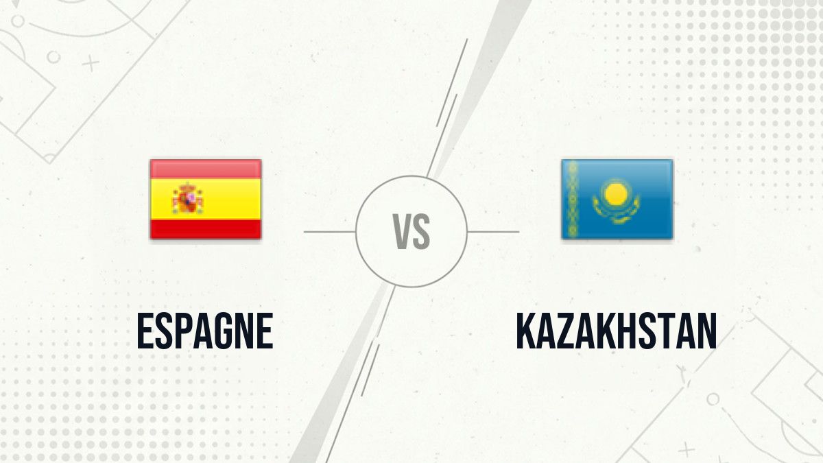 Pronostic Espagne Kazakhstan