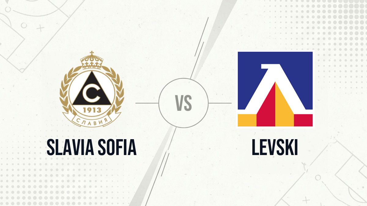 Pronostic Slavia Sofia Levski