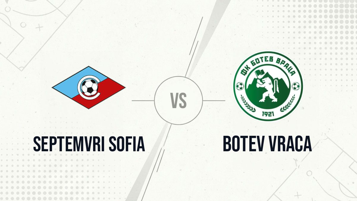Pronostic Septemvri Sofia Botev Vraca