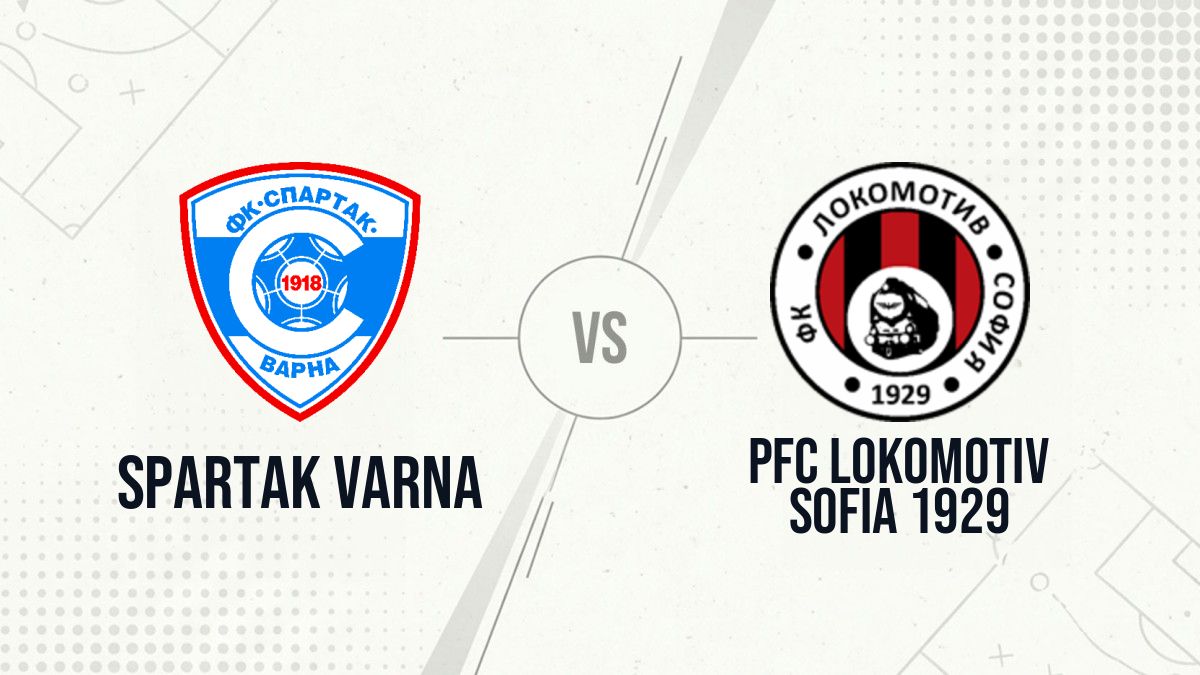 Pronostic Spartak Varna PFC Lokomotiv Sofia 1929