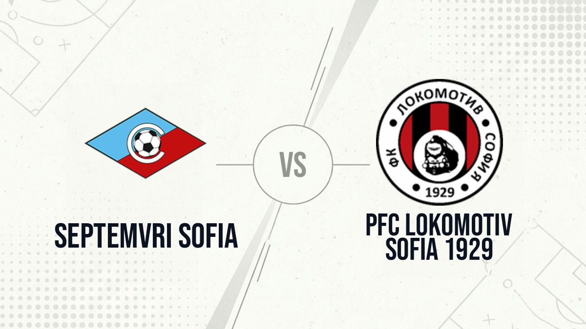 Pronostic Septemvri Sofia PFC Lokomotiv Sofia 1929