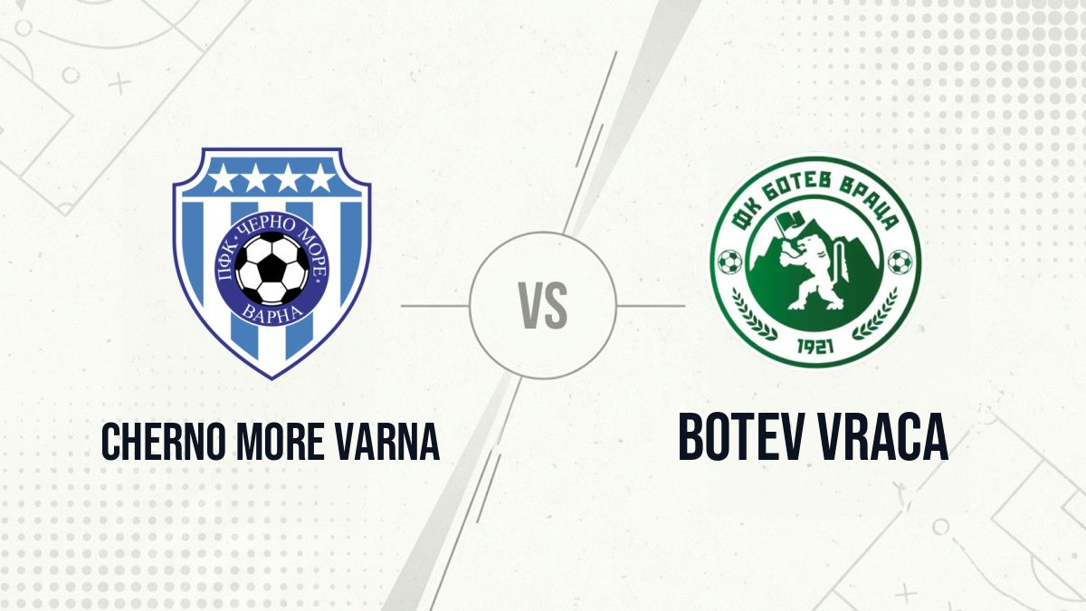 Pronostic Cherno More Varna Botev Vraca