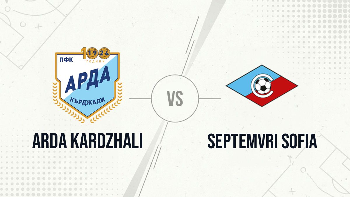 Pronostic Arda Kardzhali Septemvri Sofia