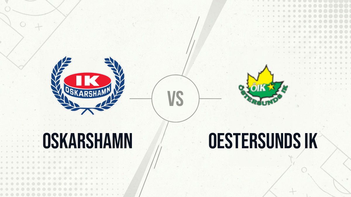Pronostic Oskarshamn Oestersunds IK