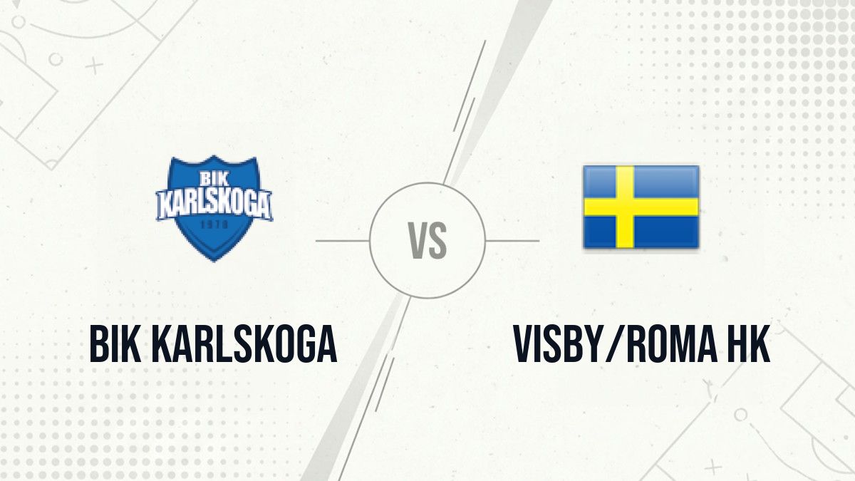 Pronostic BIK Karlskoga Visby/Roma HK