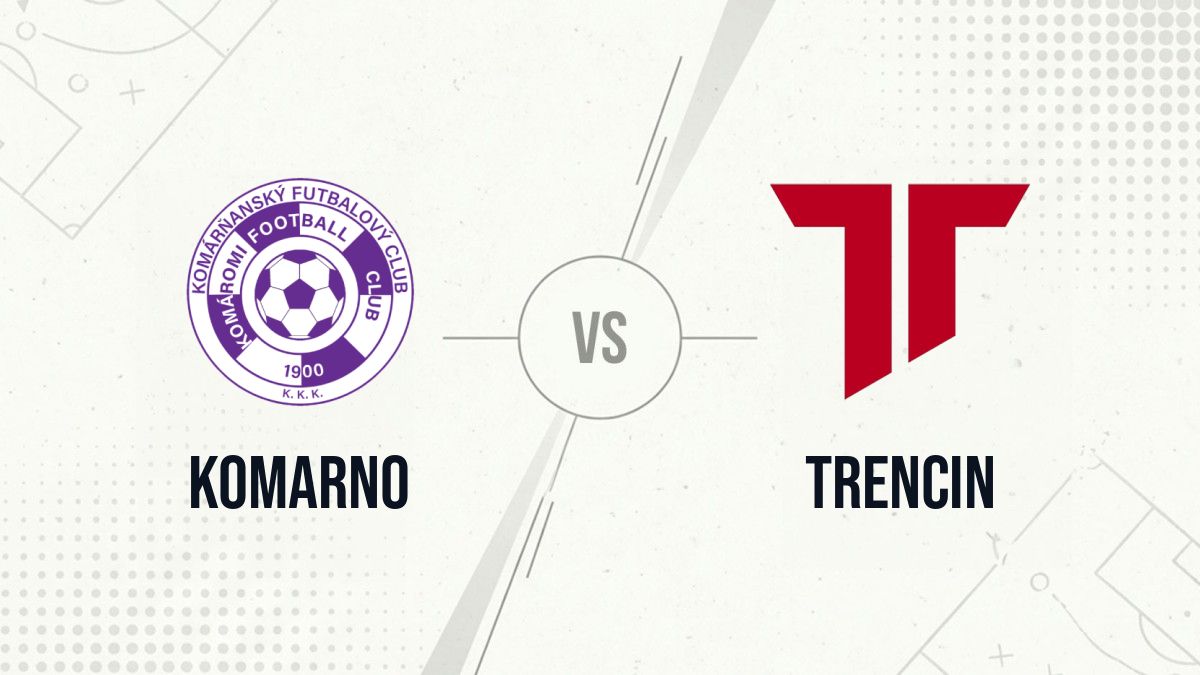 Pronostic Komarno Trencin