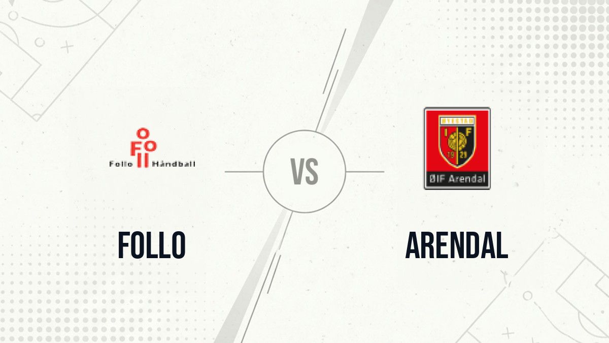 Pronostic Follo Arendal