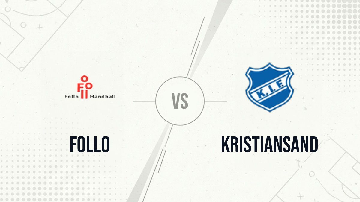 Pronostic Follo Kristiansand