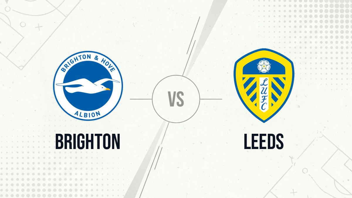 Pronostic Brighton Leeds